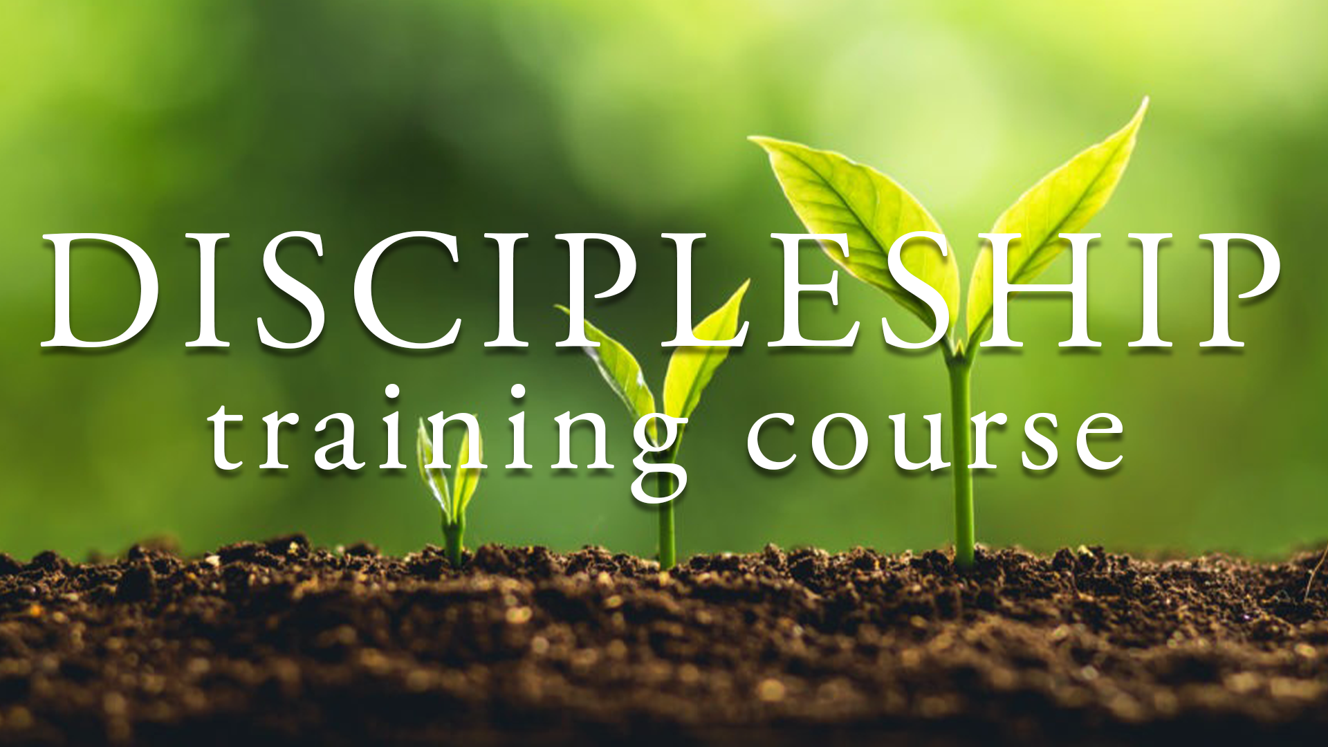 Discipleship Traing Course
